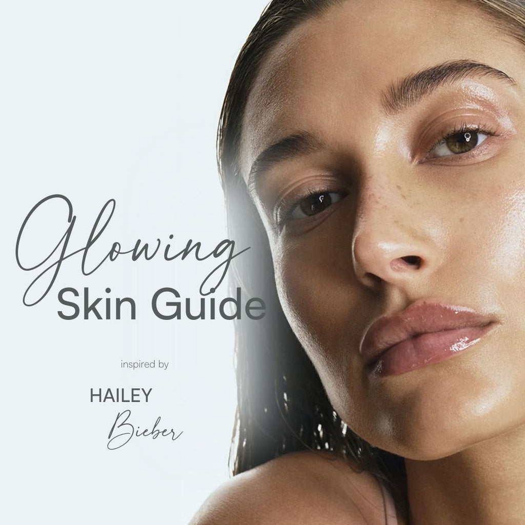 Glowing Skin Guide: inspired by Hailey Bieber